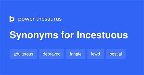 incestuous synonym|4 Synonyms & Antonyms for INCESTUOUS.